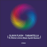 Slava Flash featuring Alena Lvova - Tarantella