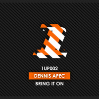 Dennis Apec - Bring It On