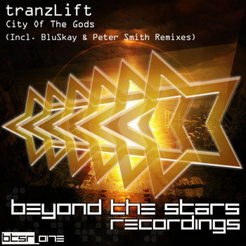 tranzLift - City Of The Gods