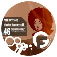 Pete Kastanis - Missing Happiness EP