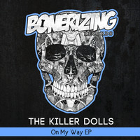 The Killer Dolls - On My Way EP