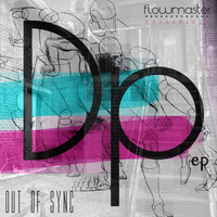 Out Of Sync - DP EP