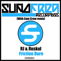 RJ & Ruskul - Friction Burn