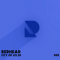 RedHead - City of Ice EP