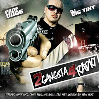 Fade Dogg - 2 Gangsta 4 Radio (Explicit)