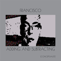 Francisco - Adding and Subtracting