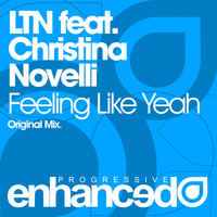 LTN feat. Christina Novelli - Feeling Like Yeah