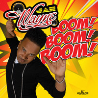 Jah Wayne - Boom Boom Boom - Single