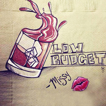 Low Budget - Missy