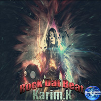 Karim K - Rock Dat Beat