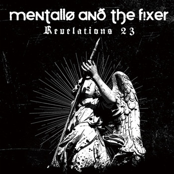 Mentallo & The Fixer - Revelations 23 (Remastered)