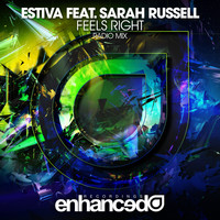 Estiva feat. Sarah Russell - Feels Right (Radio Mix)