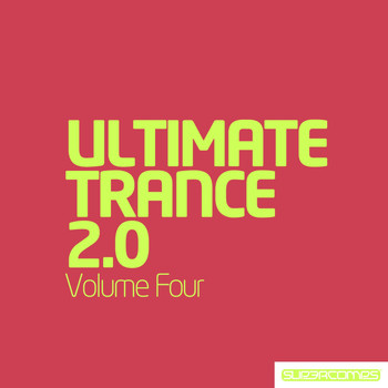 Various Artists - Ultimate Trance 2.0 - Volume Four