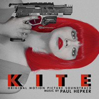 Paul Hepker - Kite (Original Motion Picture Soundtrack)