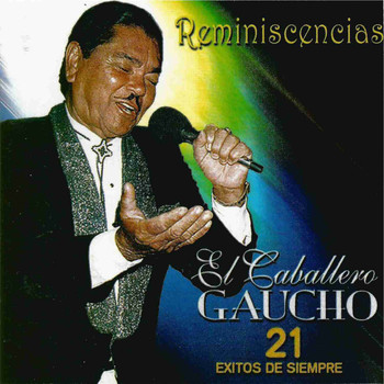 Caballero Gaucho - Reminiscencias