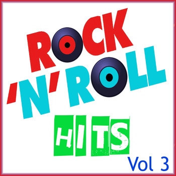 Various Artists - Rock & Roll Hits, Vol. 3
