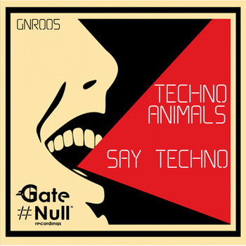 Techno Animals - Say Techno