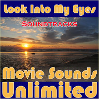 Movie Sounds Unlimited - Look Into My Eyes - Soundtracks