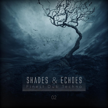 Various Artists - Shades & Echoes - Finest Dub Techno, Vol. 2