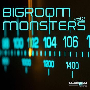 Various Artists - Bigroom Monsters, Vol. 2