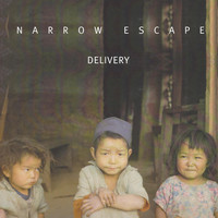 Narrow Escape - Delivery