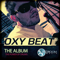 Oxy Beat - The Album The Power Of Drums