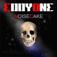 Eddyone - Noisecake