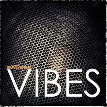 eXSess - Vibes (Clubmusic)