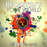 RecastDj's - Your World