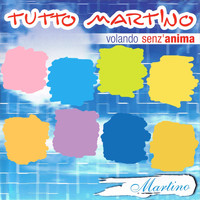 Martino - Volando senz'anima