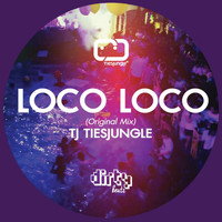 TJ Tiesjungle - Loco Loco
