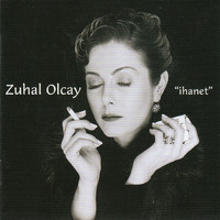 Zuhal Olcay - İhanet