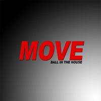 Ball in the House - Move