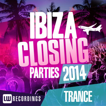 Various Artists - Ibiza Closing Parties 2014 - Trance