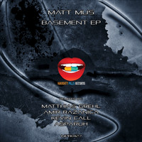 Matt Mus - Basement EP