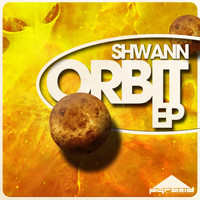 Shwann - Orbit EP