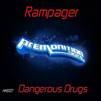 Rampager - Dangerous Drugs