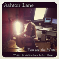 Ashton Lane - You Are the Writer