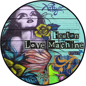 Heston - Love Machine EP