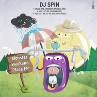 DJ Spin - Monster Weekend Place EP