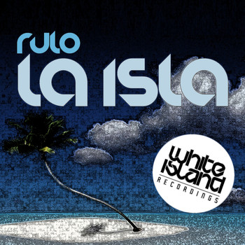 Rulo Dj - La Isla