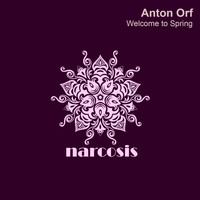 Anton Orf - Welcome to Spring