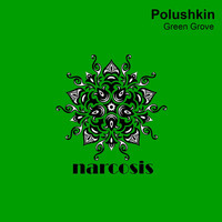 Polushkin - Green Grove