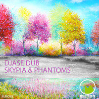 Djase Dub - Skypiea & Phantoms