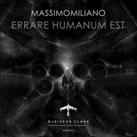MassimoMilianO - Errare Humanum Est EP