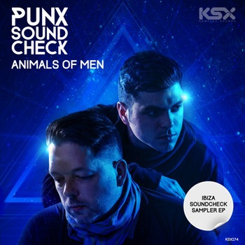 Punx Soundcheck - Animals of Men - Ibiza Soundcheck Sampler