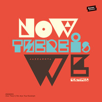 Jazzanova - Now There Is We feat. Paul Randolph (Remixes)