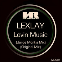 Lexlay - Lovin Music