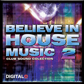 Various Artists - Believe In House Music 2