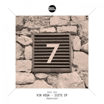 Vin Vega - Siete Ep (Track Edit)